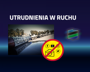 Napis: Utrudnienia w ruchu na niebieskim tle